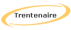 Trentenaire